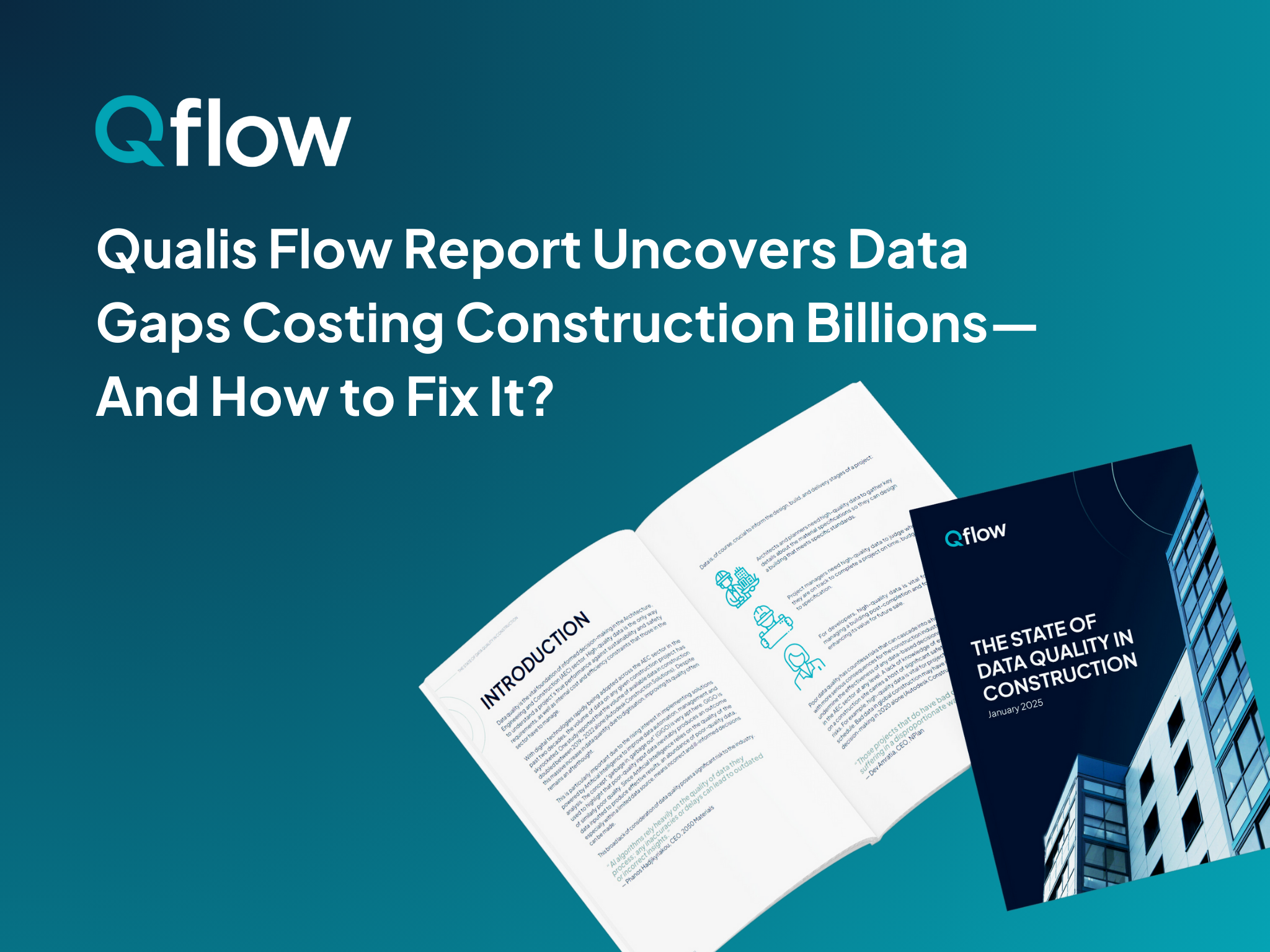 Read more about the article Qualis Flow Report Uncovers Data Gaps Costing Construction Billions—And How to Fix It 